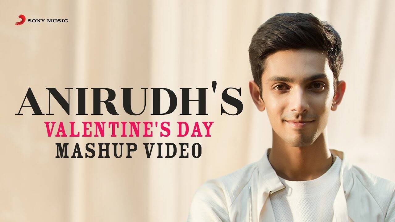 Anirudh Valentine’s Day 2018 Album