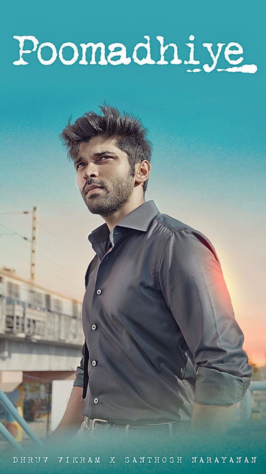 Poomadhiye – Dhruv Vikram