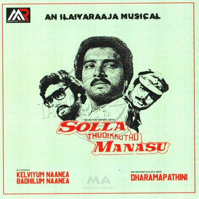 Solla Thudikuthu Manasu
